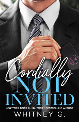 Cordially Not Invited