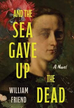 And The Sea Gave Up The Dead