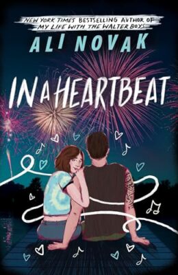 In A Heartbeat (The Heartbreak Chronicles #4)