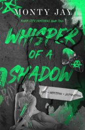 Whisper Of A Shadow (River Styx Heathens #2)