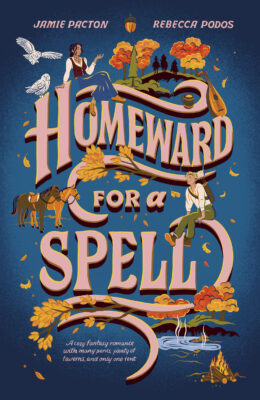 Homeward For A Spell (Homegrown Magic #2)