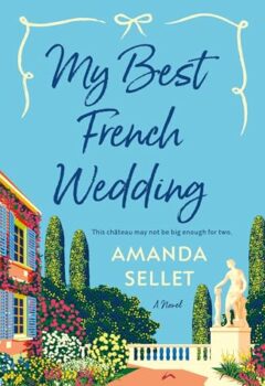 My Best French Wedding