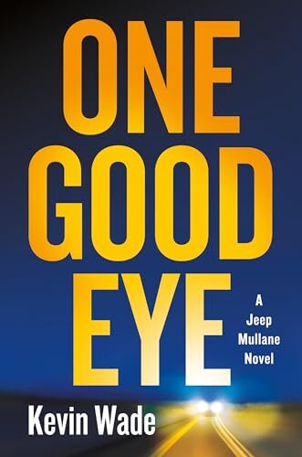 One Good Eye (Jeep Mullane #2)