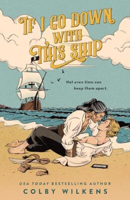 If I Go Down With This Ship