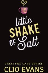 Little Shake Of Salt (Creature Cafe #15)
