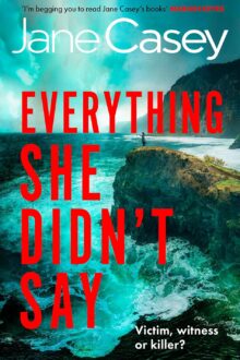 Everything She Didn’t Say