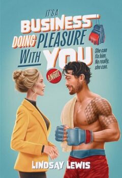 It’s A Business Doing Pleasure With You