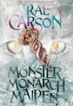 Monster, Monarch, Maiden