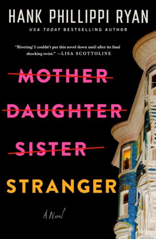 Mother Daughter Sister Stranger