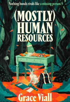(Mostly) Human Resources (Entity Case Files #1)