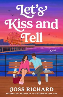 Let’s Kiss And Tell