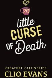 Little Curse Of Death (Creature Cafe #20)