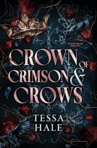 Crown Of Crimson And Crows (Blood Bound #1)