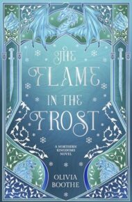 The Flame In The Frost