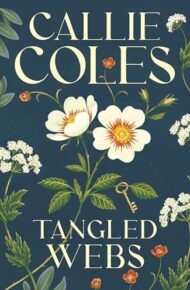 Tangled Webs (The Spinning Silks #1)