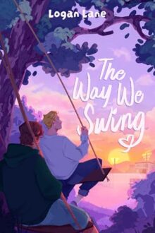 The Way We Swing (Out at Home #1)