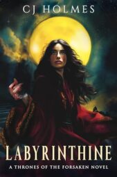 Labyrinthine (Thrones Of The Forsaken #1)