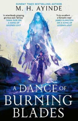 A Dance Of Burning Blades (Invoker Trilogy #2)