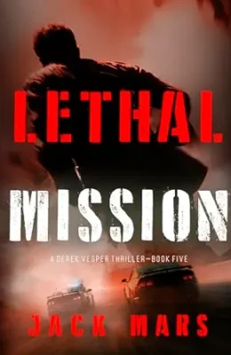 Lethal Mission (Derek Vesper #5)