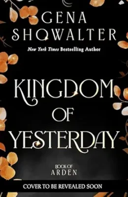 Kingdom of Yesterday (Book of Arden #3)