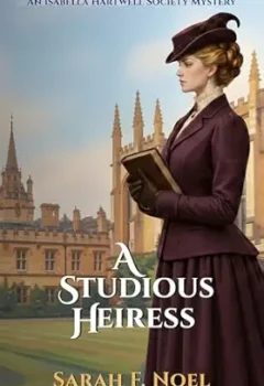 A Studious Woman (The Isabella Hartwell Society Mysteries #3)