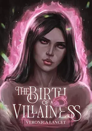 The Birth of a Villainess (Barbi & the Villain #3)