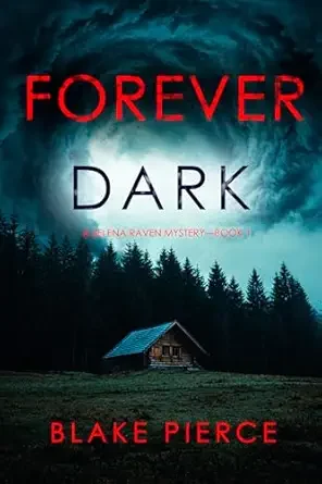 Forever Dark (Selena Raven #1)