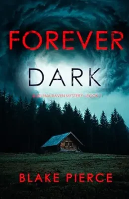 Forever Dark (Selena Raven #1)