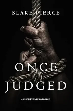 Once Judged (Riley Paige #27)