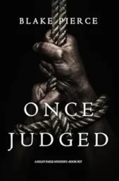 Once Judged (Riley Paige #27)