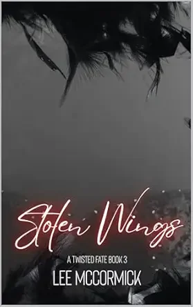 Stolen Wings (A Twisted Fate #3)