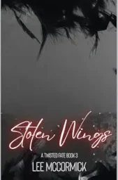 Stolen Wings (A Twisted Fate #3)