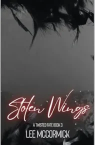 Stolen Wings (A Twisted Fate #3)
