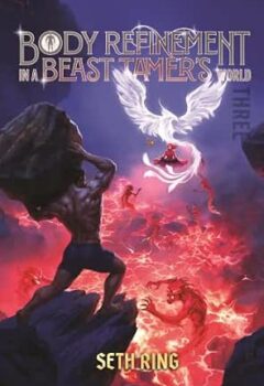 Body Refinement in a Beast Tamer’s World (Body Refinement In A Beast Tamer’s World #3)