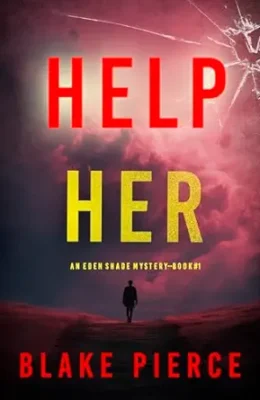 Help Her (Eden Shade #1)