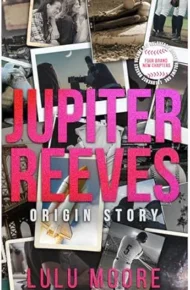 Jupiter Reeves: Origin Story