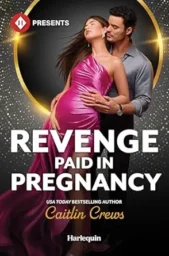 Revenge Paid in Pregnancy (A Very Italian Scandal #2)