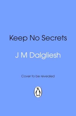 Keep No Secrets (Hidden Norfolk Murder Mystery #17)