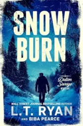 Snow Burn (Dalton Savage Mystery #8)