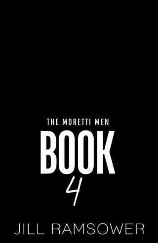 The Moretti Men, Book 4 (Moretti Men #4)