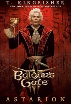 Astarion (Forgotten Realms: Baldur’s Gate, #3)