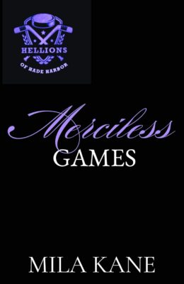 Merciless Games (Hellions of Hade Harbor #6)