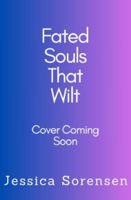 Fated Souls That Wilt (Hollow Hearts The Bleed #2)