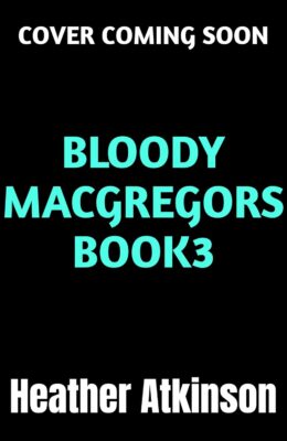 Honour (Bloody MacGregors #3)
