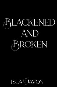 Blackened and Broken (Blackened Blade #4)