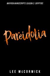 Pareidolia (Mayhem Manuscripts Season 2)