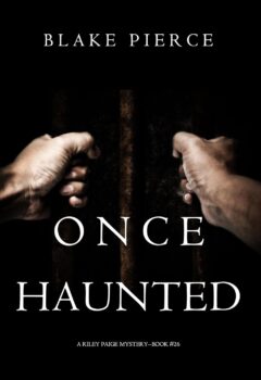 Once Haunted (Riley Paige #26)