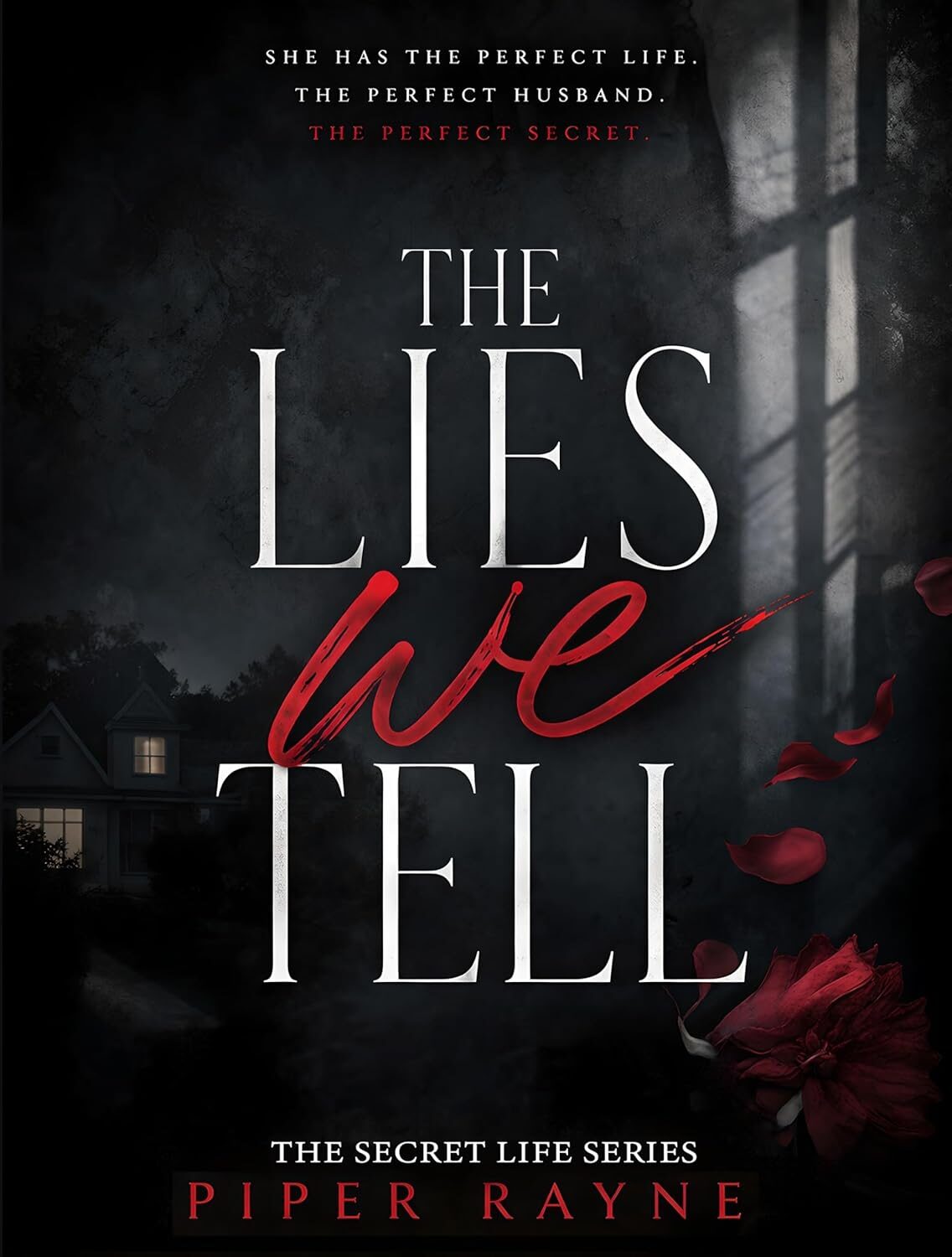 The Lies we Tell (Secret Life #1)