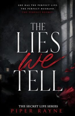 The Lies we Tell (Secret Life #1)