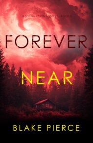 Forever Near (Selena Raven #5)